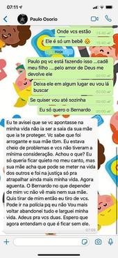 Troca de mensagens entre Paulo Roberto e Tatiana: %u201CAdeus para vcs duas. Espero que agora entendam 
o que é ficar sem ele (Bernardo)%u201D